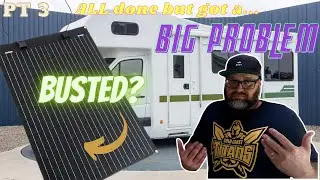 Got a little issue. Motorhome Build Part 3 UPDATE | 12v | Victron | KINGS 160w