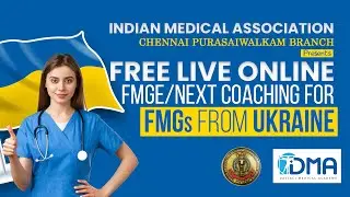 FREE LIVE ONLINE FMGE/NEXT COACHING FOR FMGs FROM UKRAINE!