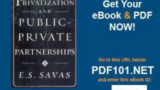 Privatization and Public Private Partnerships