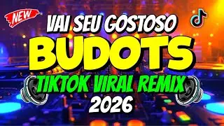 VAI SEU GOSTOSO - TIKTOK VIRAL BUDOTS 2026 | DjMac Remix