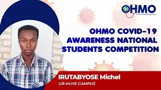 Coronavirus Global Awareness in Rwanda - IRUTABYOSE Michel from UR-Huye Campus (ENTRY 7)