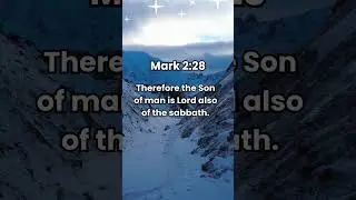 Mark 2:28 Lord of the Sabbath #bible #kjv #christianity #God #scripturechallenge #dailyscripture