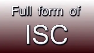 Full form of ISC