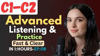 Advanced English Communication Skills | C1–C2 Listening & Speaking Exercises