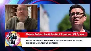 Manchester Mayor Andy Burnham To Resign As Mayor Of Manchester