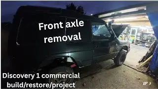 Land Rover 300tdi commercial project build restore ep.3 front axle removal with basic tools