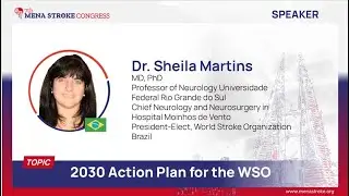PLENARY SESSION: 2030 Action Plan for the WSO - Dr. Sheila Cristina Ouriques Martins