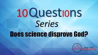 Does Science disprove God?  Science Vs. Faith