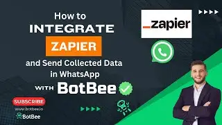 Step-by-Step Guide to Linking Zapier with BotBee for WhatsApp Data Transfers
