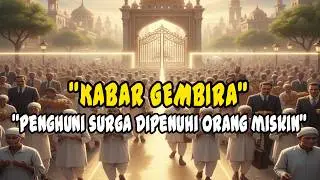 Ternyata penghuni surga penuh orang miskin!