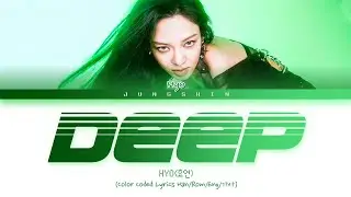 HYO(효연) - 'DEEP'(Color Coded Lyrics Han/Rom/Eng/가사)