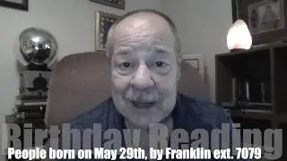 Astrology Profile for those born on Birthday May 29th, Psychic reading by Astrologist Franklin.