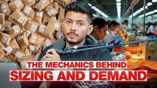 The Mechanics Behind Sizing and Demand
