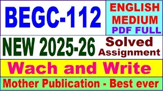 BEGC 112 solved assignment 2025-26 in English || begc 112 solved assignment 2026 || ignou begc112