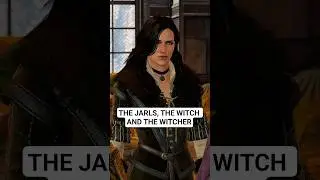 The Jarls, The Witch and The WItcher