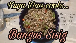 HOW TO COOK Bangus Sisig (NO-RICE DIET DESTROYER!!!)