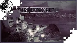 Let's Play Dishonored 2 - Dislodging the Duke - Grand Palace - Ep 4