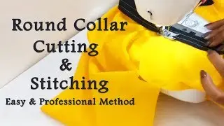 Round Collar Cutting & Stitching ( Very Easy Method) | How to make Round Collar