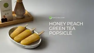 Honey Peach Green Tea Popsicles | A Refreshing 4-ingredient Popsicle Recipe