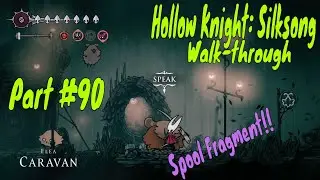 Spool Fragment | 2 Flea Locations | Hollow Knight: Silksong Walkthrough Gameplay | PART 90