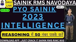 SAINIK PYQ INTELLIGNCE 2023 CLASS 6 # SAINIK  NVS  RMS
