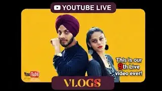 Kaur and Singh Vlogs Live Stream