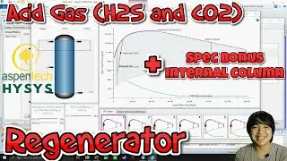 #22 Aspen Hysys : Cara Menggunakan Gas Sweetening Regenerator/ Acid Gas Treating/Sweetening