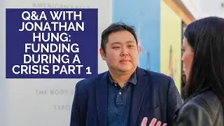 Q&A with Angel Investor Jonathan Hung: Funding During a Crisis Part 1