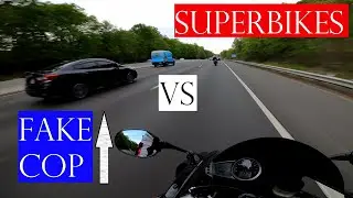 Fake Cop VS Superbikes ( Motovlog )