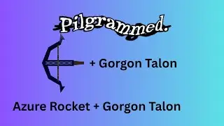 Azure rocket + Gorgon talon build Pilgrammed build buid bud mid