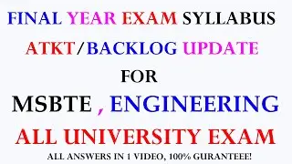 FINAL YEAR EXAM SYLLABUS | ATKT- UPDATE | MSBTE | ALL UNIVERSITY EXAM | SPPU | MU | IN HINDI