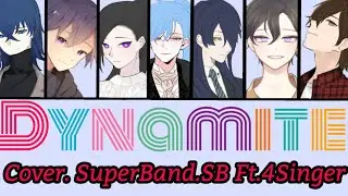 BTS (방탄소년단) 'Dynamite' Cover.SuperBand.SB ft.4Singer