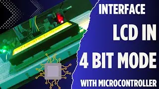 How to interface 2x16 LCD in 4 bit Mode with Microcontroller | 4 bit mode of LCD