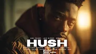 Hush Jazz Hip-Hop Part 11 | Whisper Flow &ndash; Soft Rhodes, Dusty Drums, Midnight Calm