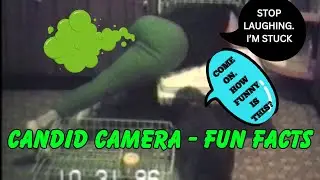 Candid Camera - Fun Facts