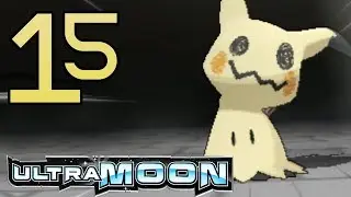 Pokemon Ultra Moon Walkthrough Part 15 (No Commentary Gameplay)