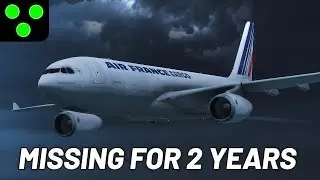 Air France Flight 447 DISAPPEARED Without A Trace