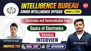 Electronics Technical Snap for  IB JIO Interview | Skill Test & Interview preparation with YP