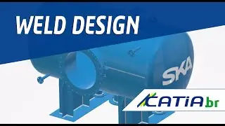 CATIA 3DExperience - Weld Design