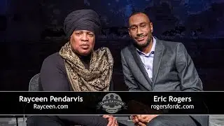 Team Rayceen Candidate Interview: Eric Rogers for DC Council, At-Large