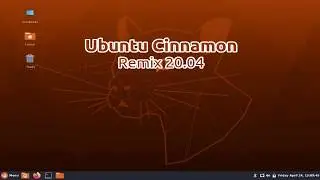 Quick preview of Ubuntu Cinnamon Remix 20.04 Focal Fossa