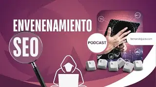 🎙️ Podcast #234: SEO Poisoning: Are You Being Taken to Dangerous Sites Without Knowing It?