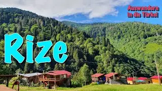 Entlang der türkischen Schwarzmeer-Region: RIZE