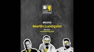 AIAW Podcast Episode 056 - Martin Lundqvist - Industrial Analytics
