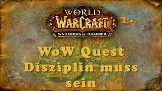 WoW Quest: Disziplin muss sein
