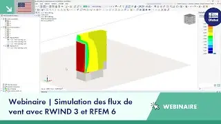 [EN] Webinaire | Simulation des flux de vent avec RWIND 3 et RFEM 6