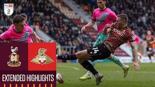 EXTENDED HIGHLIGHTS: Bradford City v Doncaster Rovers