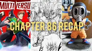 DBS Ch. 86 FULL Plot Recap | Toriyama LEAVING Debunked | Goku 4 Multiversus | Dragon Discourse #9
