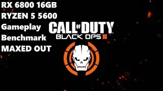 Black Ops 3 Story Mode Benchmark RX 6800 16gb RYZEN 5 5600 (non x)