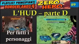 Borderlands 4 Beginner's Guide #09: Your HUD, Part 1